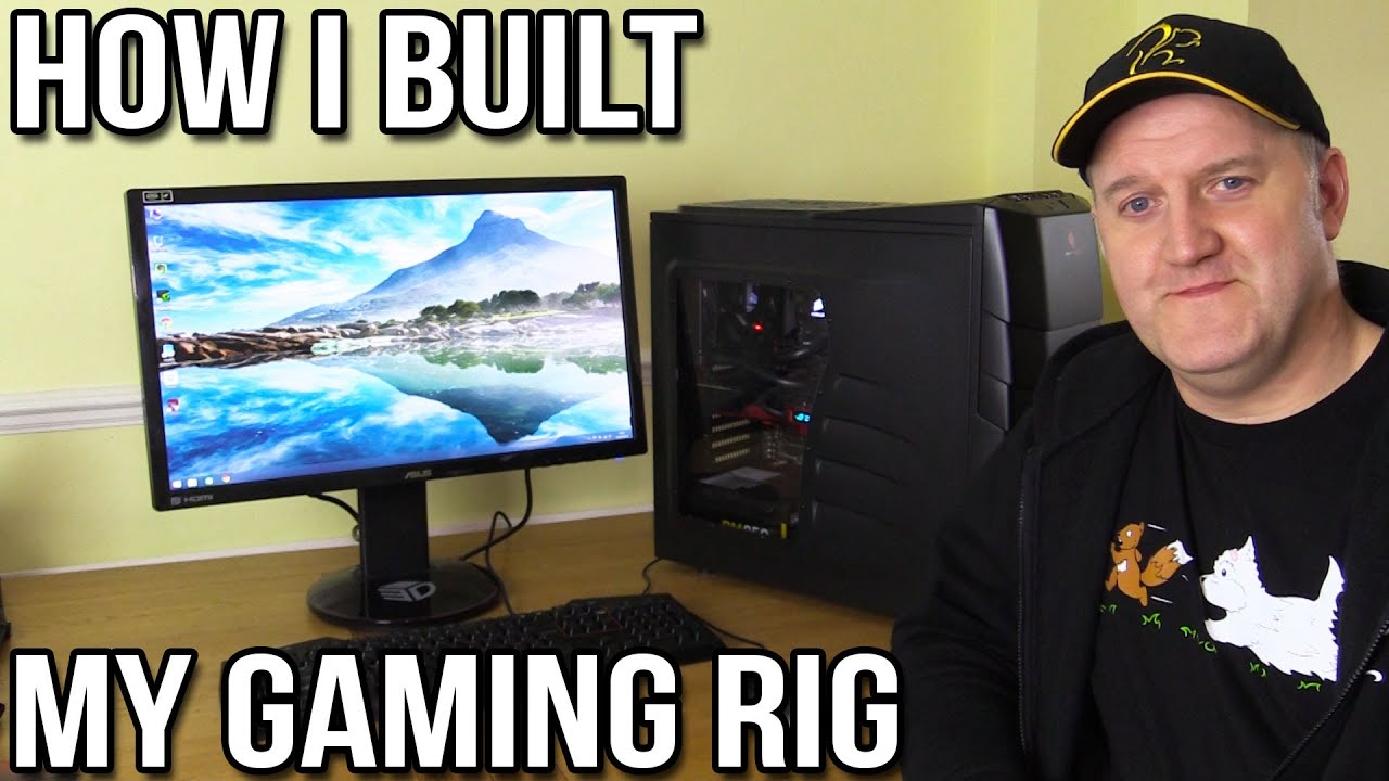 How I Built My Gaming Rig (Step by Step)