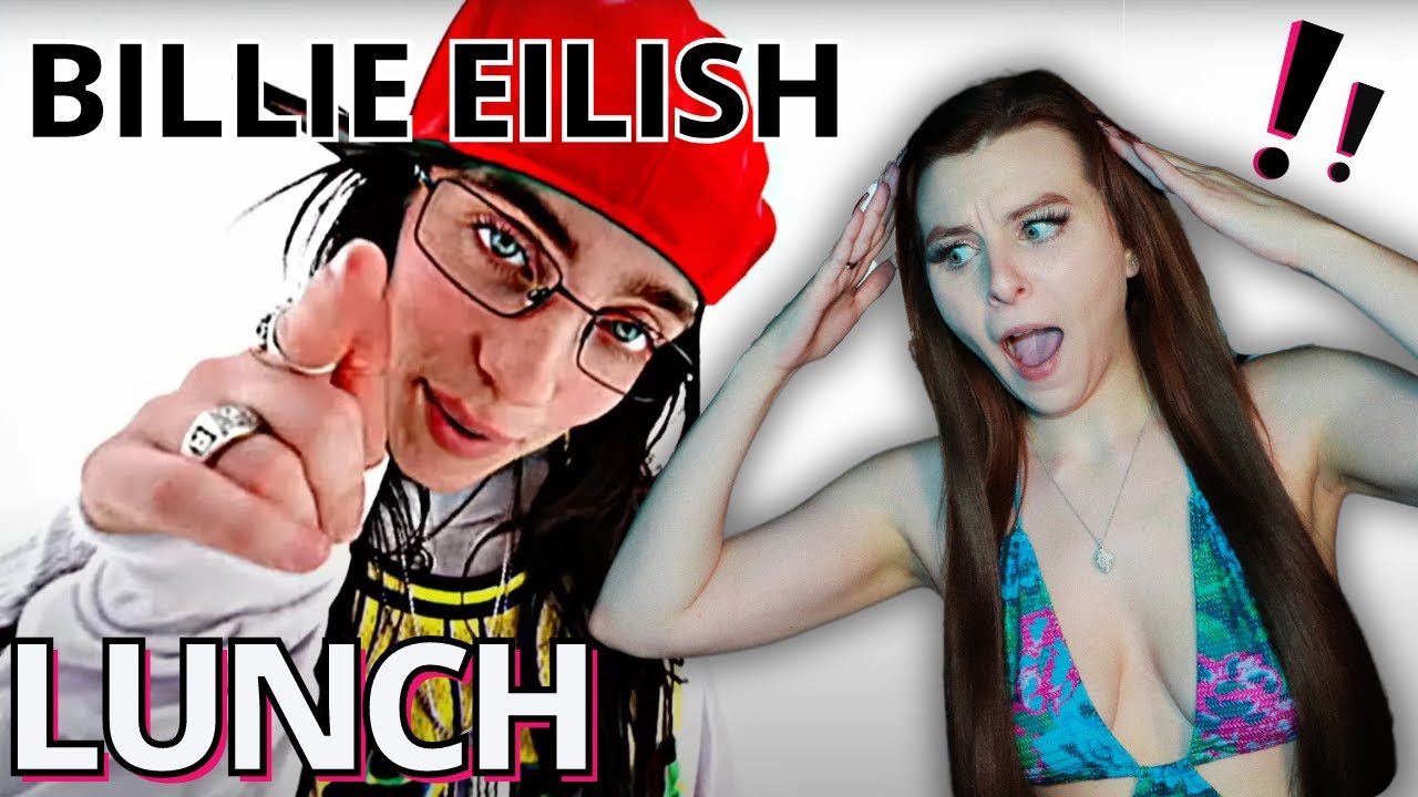 SHE'S EATING WHO?!? | Reaction to Billie Eilish - LUNCH (Official Music Video)