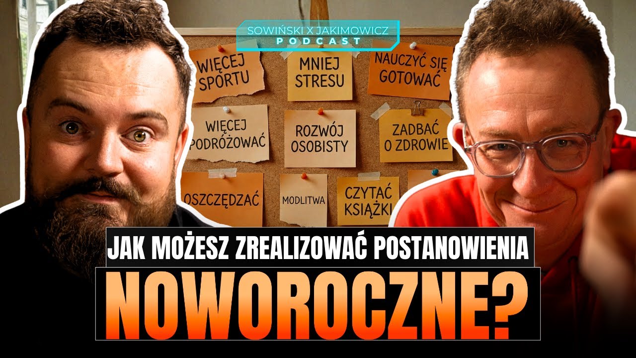 JAK ODNALEŹĆ SENS W ŻYCIU? | PODCAST SOWIŃSKI X JAKIMOWICZ [S18E01]