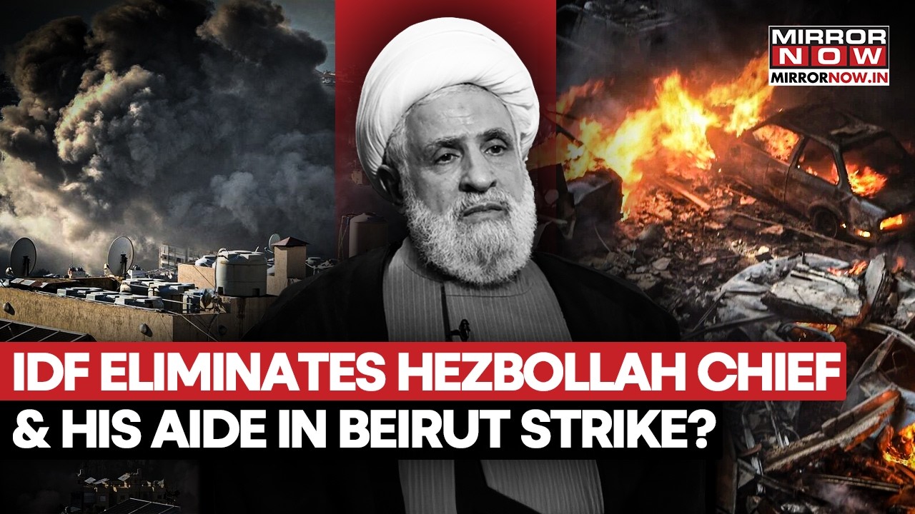 IDF Eliminates Hezbollah Chief Naim Qassem And Aide Ali Yusuf Kharshi In Beirut Strike? | Watch