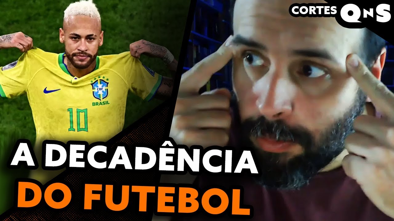 O FUTEBOL está passando por um processo de decadência?