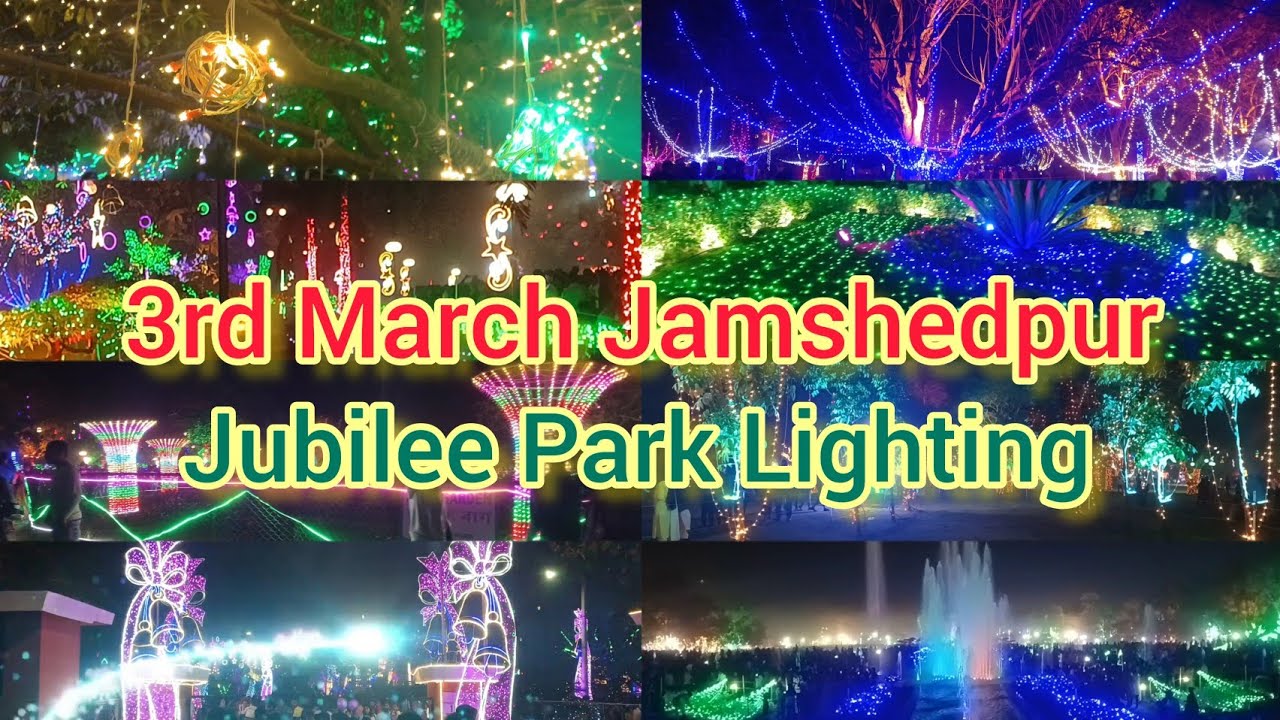 3rd March Jamshedpur 2023 | Jubilee Park Lighting & Decoration #jamshedpur #vlogs #viral