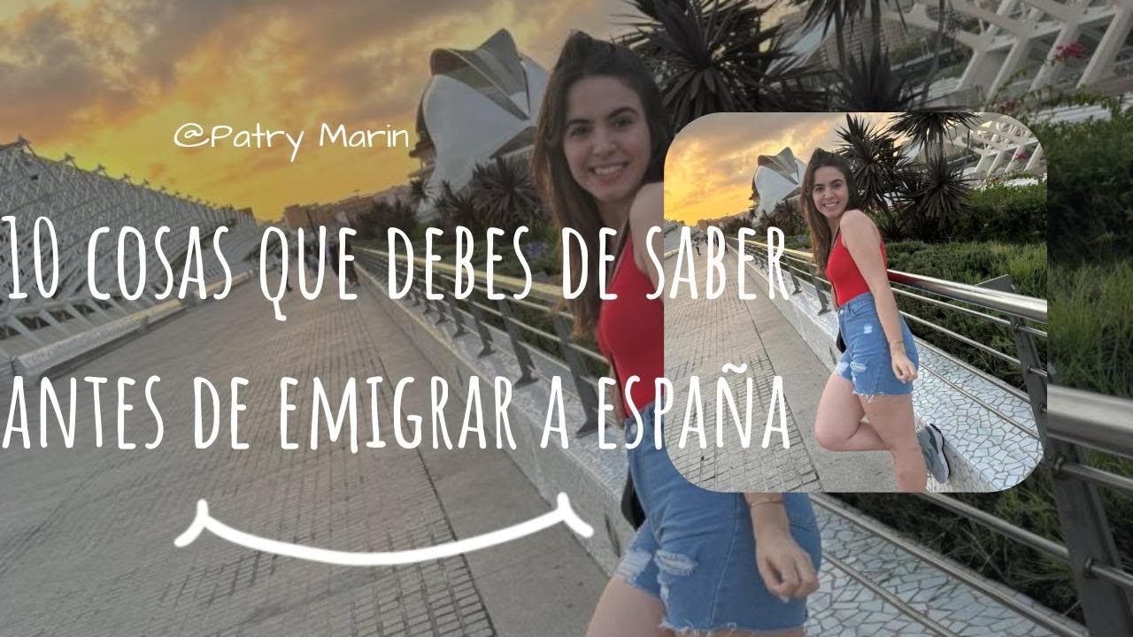 ✈️🇪🇸 Emigrar a España: Lo que nadie te cuenta antes de venir