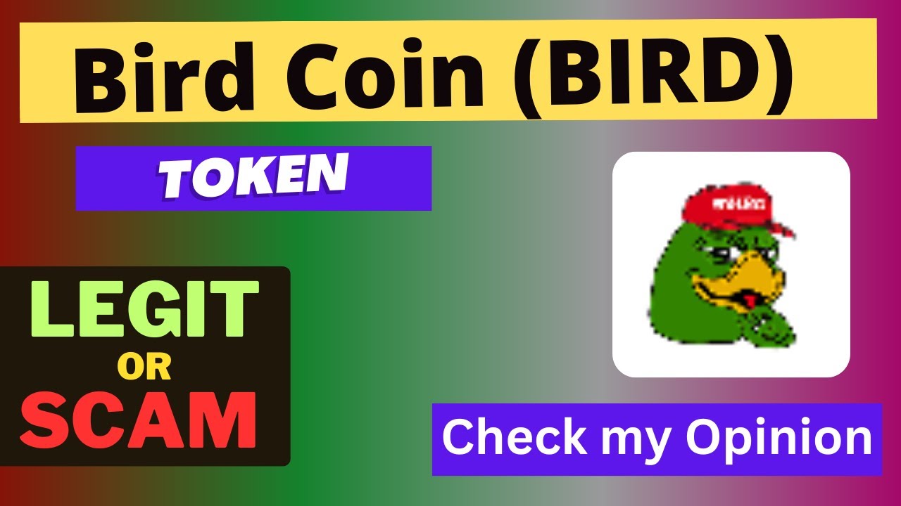 Is Bird Coin (BIRD) Token Legit or Scam ??