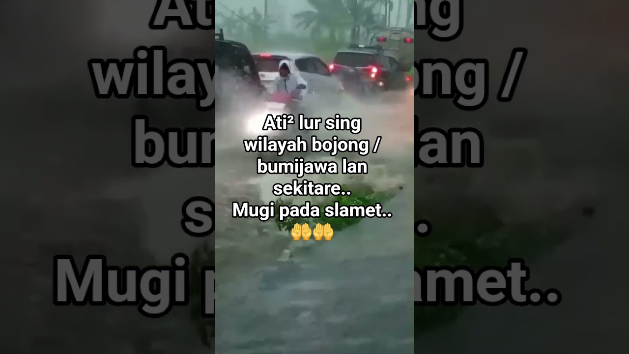 Curah Hujan Meluap - Banjir Bojong - Bumijawa Tegal Feb 2026