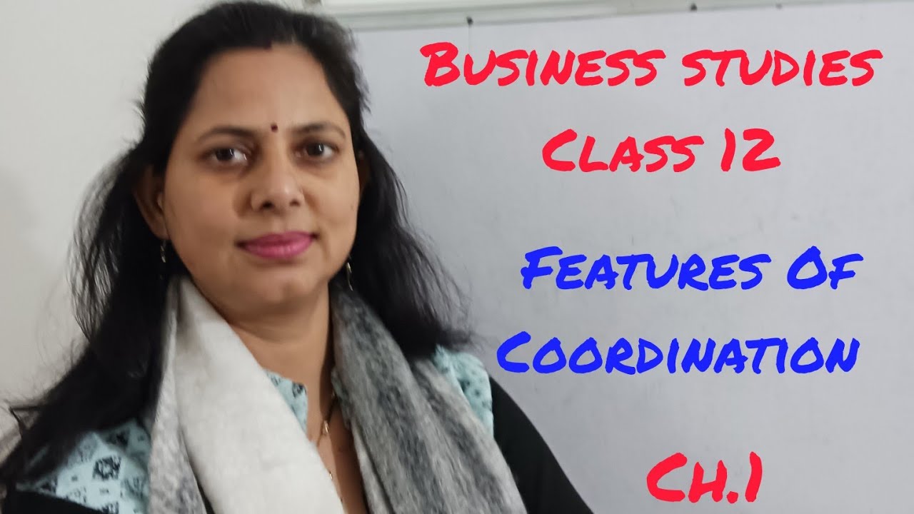 “No coordination = no efficiency”|Features of Coordination#exam#b.st#12commerce#cbse#ncert#study