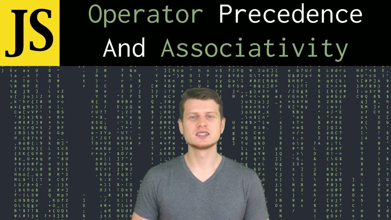 JavaScript Tutorial: Operator Precedence And Associativity