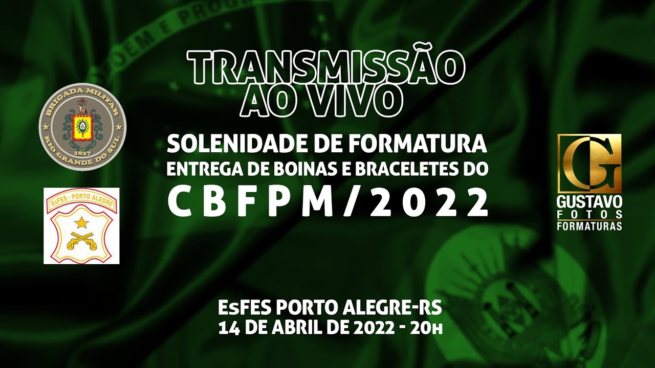 Formatura Entrega de Boinas e Braceletes do CBFPM/2022 da EsFES/POA