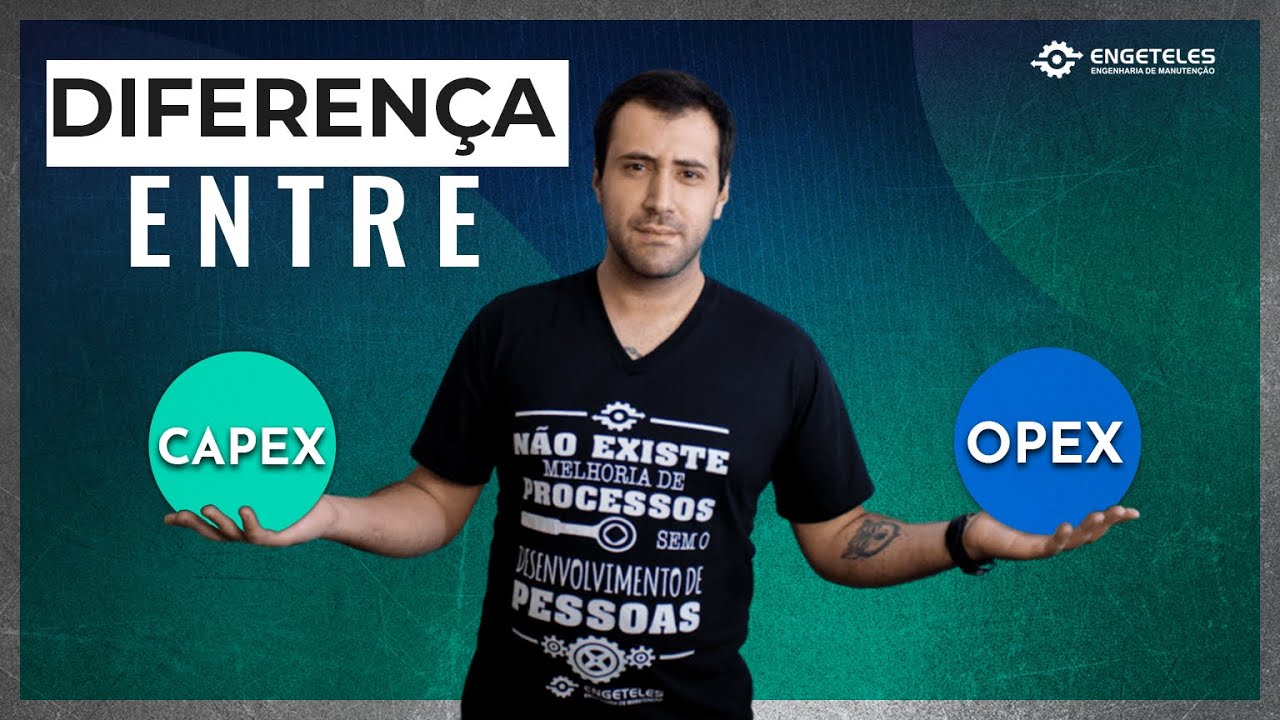 CAPEX e OPEX - O que é? Como utilizar?