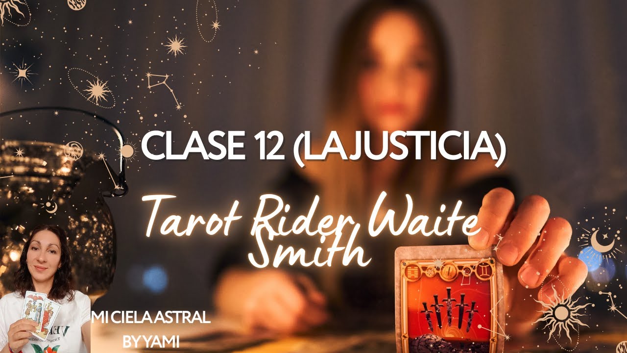 CURSO DE TAROT (gratuito)- 11 La Justicia