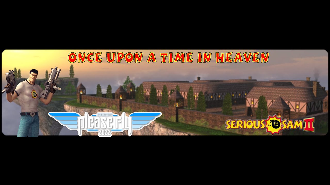 Once Upon a Time In Heaven (SERIOUS, ALL SECRETS) - Serious Sam 2