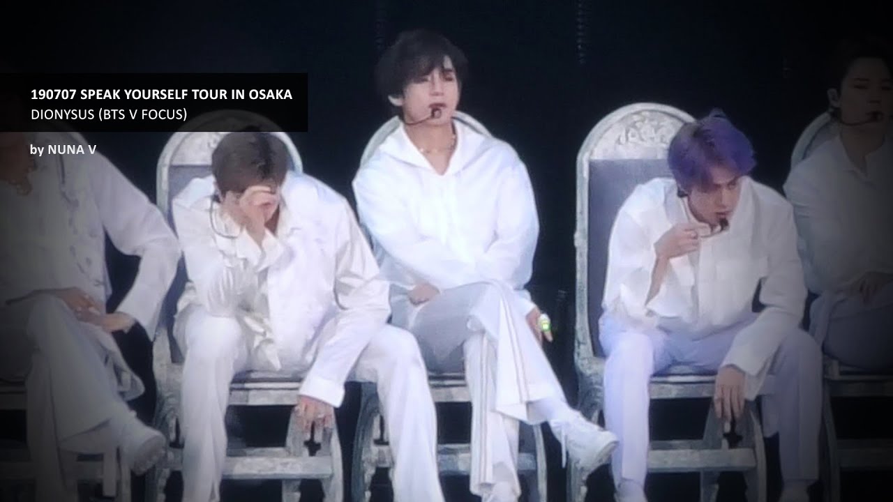 190707 SPEAK YOURSELF Tour in Osaka - 디오니소스 (Dionysus)/ BTS V / 방탄소년단 뷔 (4K fancam)