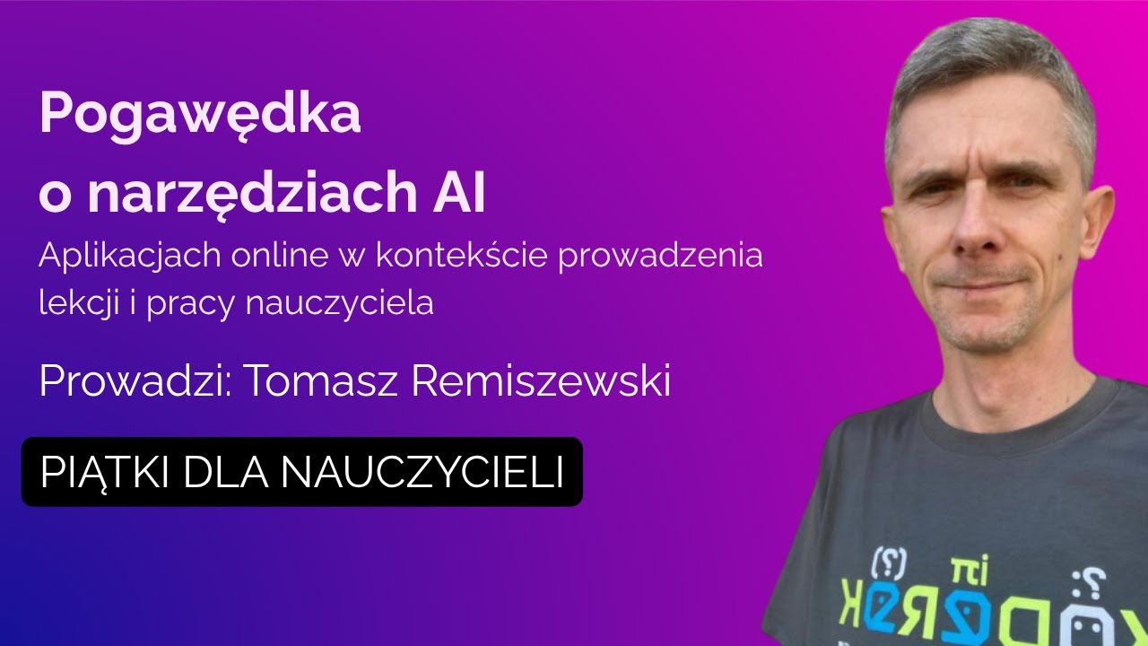 Pogawędka o narzędziach AI | Piątki dla Nauczycieli