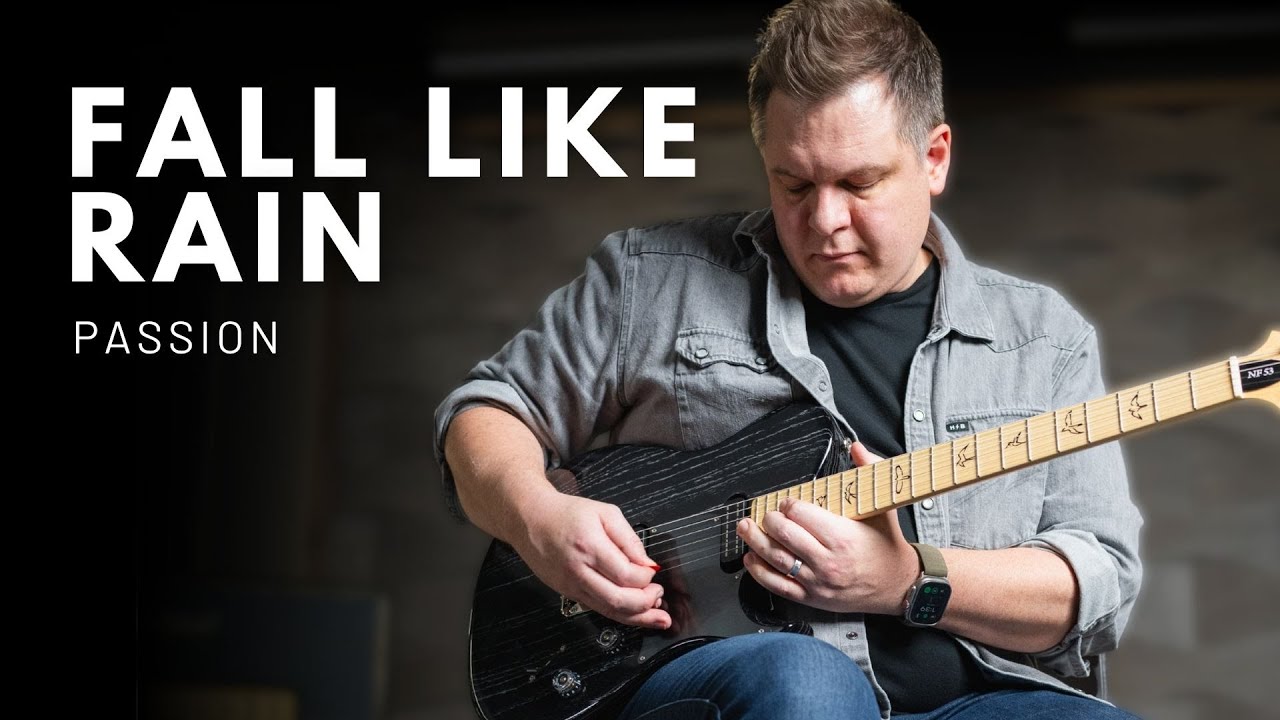 Fall Like Rain - Passion, Kari Jobe - Electric guitar cover