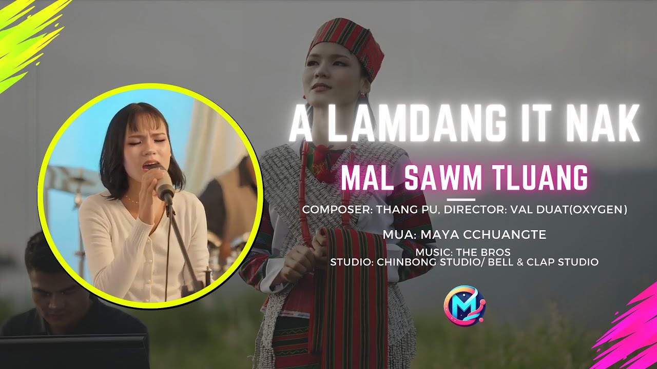 A Lamdang it nak, Mal Sawm Tluang