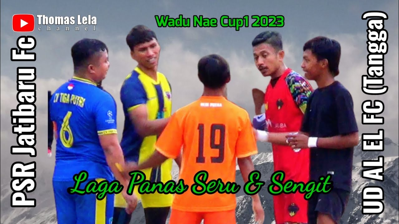 UD Al El FC (Tangga) Di Tahan Imbang PSR Jatibaru FC 0-0 Di Laga Putaran Ketiga Wadu Nae Cup1 2023