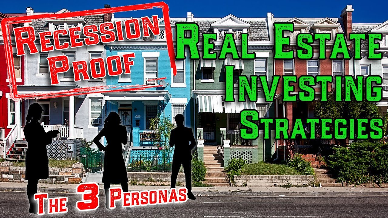 Recession Proof Real Estate Investing Strategies