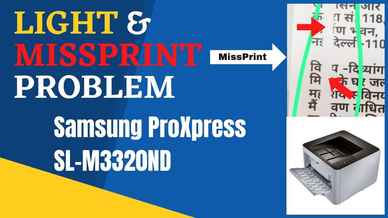Light & Missprint Problem After Install New Toner || Samsung M3320 Printer Problem