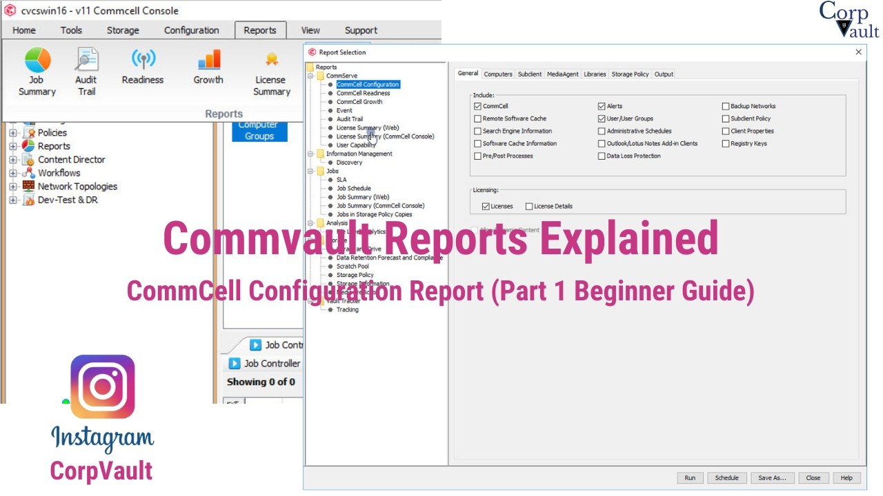 #Commvault - Reports - CommServe - CommCell Configuration (Part-01)