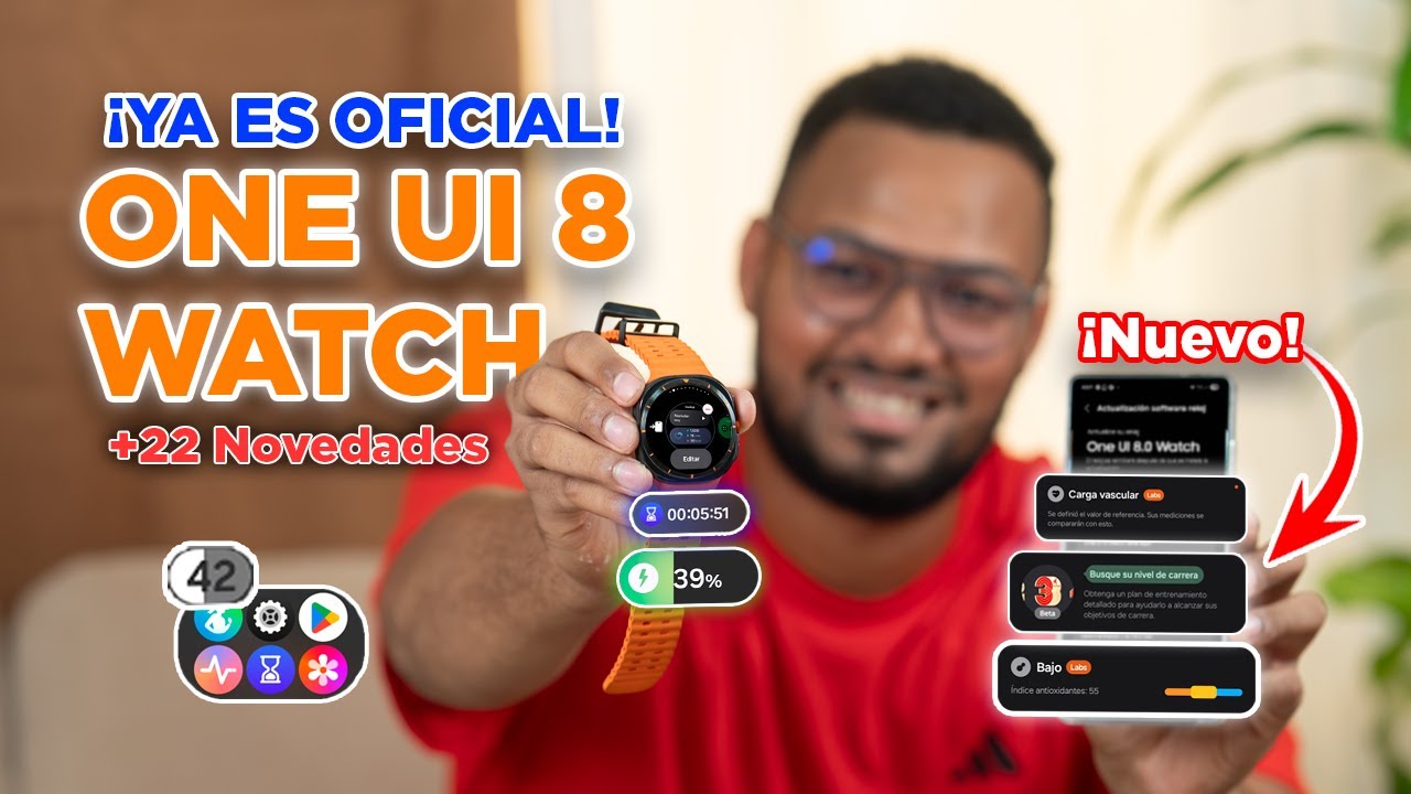 ¡One UI 8 Watch YA ES OFICIAL! Conoce TODOS los Cambios