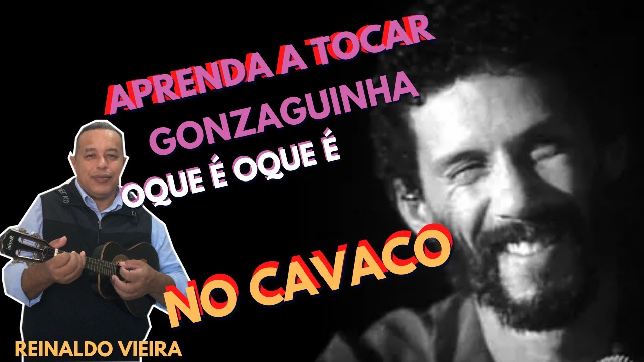 Toque Oque e Oque e No cavaquinho de gonzaguinha
