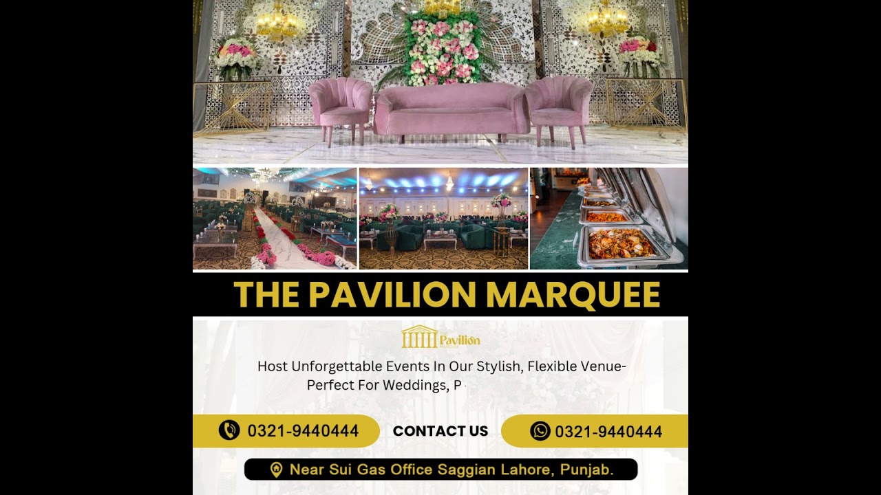 Best Wedding Marquee In Lahore | The Pavilion Marquee Lahore Saggian | Pakistani Wedding Highlights