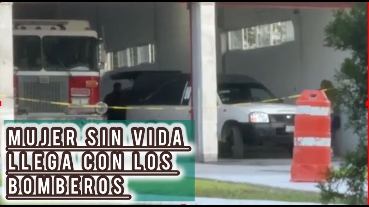 Muj3r llega s1n vid@ a la estación de Bomberos