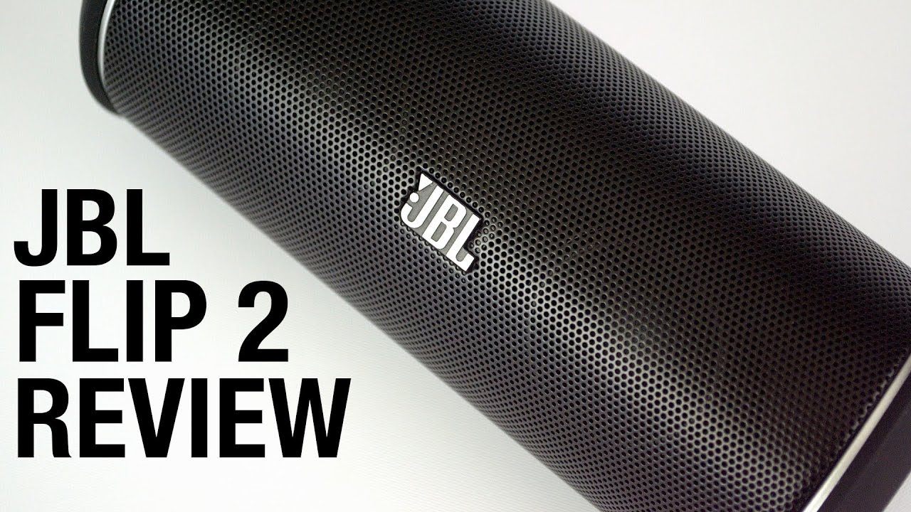 JBL Flip 2 Review