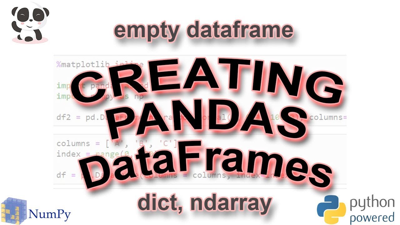 How to Create Pandas DataFrames