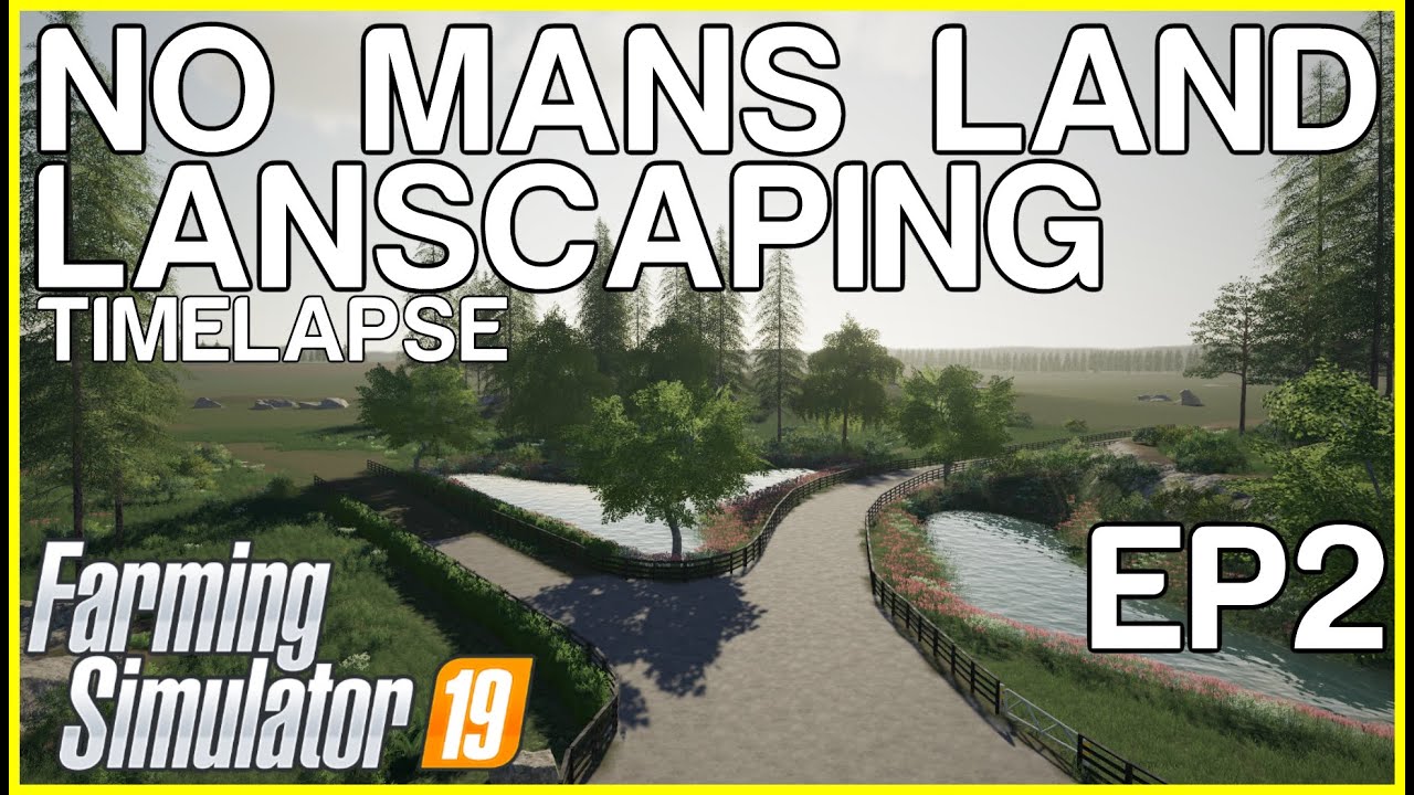 FS19 - No Mans Land | FARM BUILD | Timelapse | Episode 2