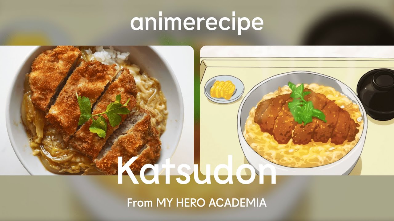 How to Make Katsudon from My Hero Academia | Anime Food Recipes | カツ丼