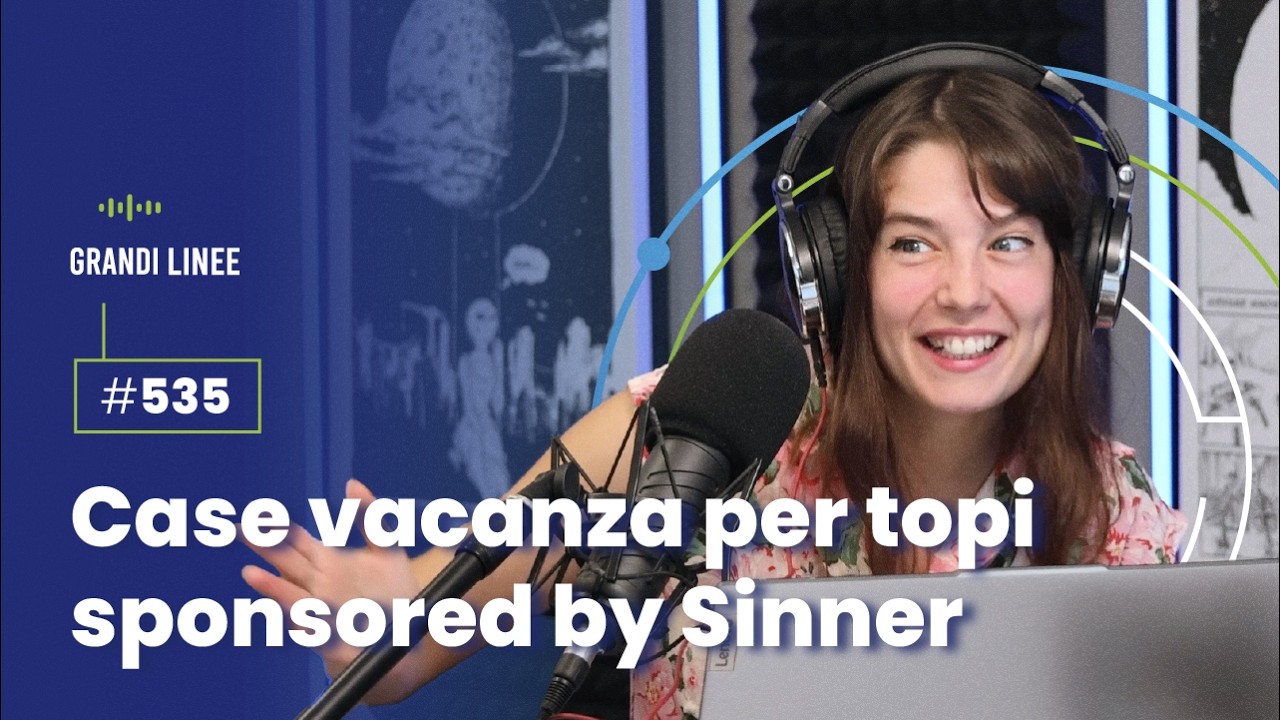 Ep. 535 - Case vacanza per topi sponsored by Sinner