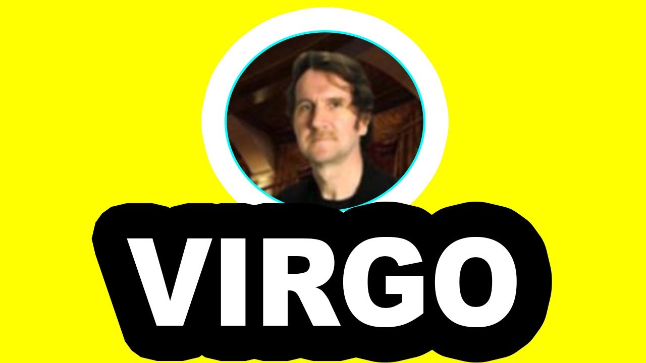 VIRGO, CAE DINERO DEL CIELO! LE ROBASTE EL CORAZÓN  A ALGUIEN Y NO TE DAS CUENTA  DIAS DECISIVOS