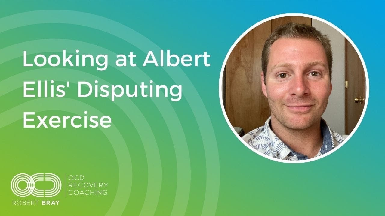 Looking at Albert Ellis’ Disputing Exercise