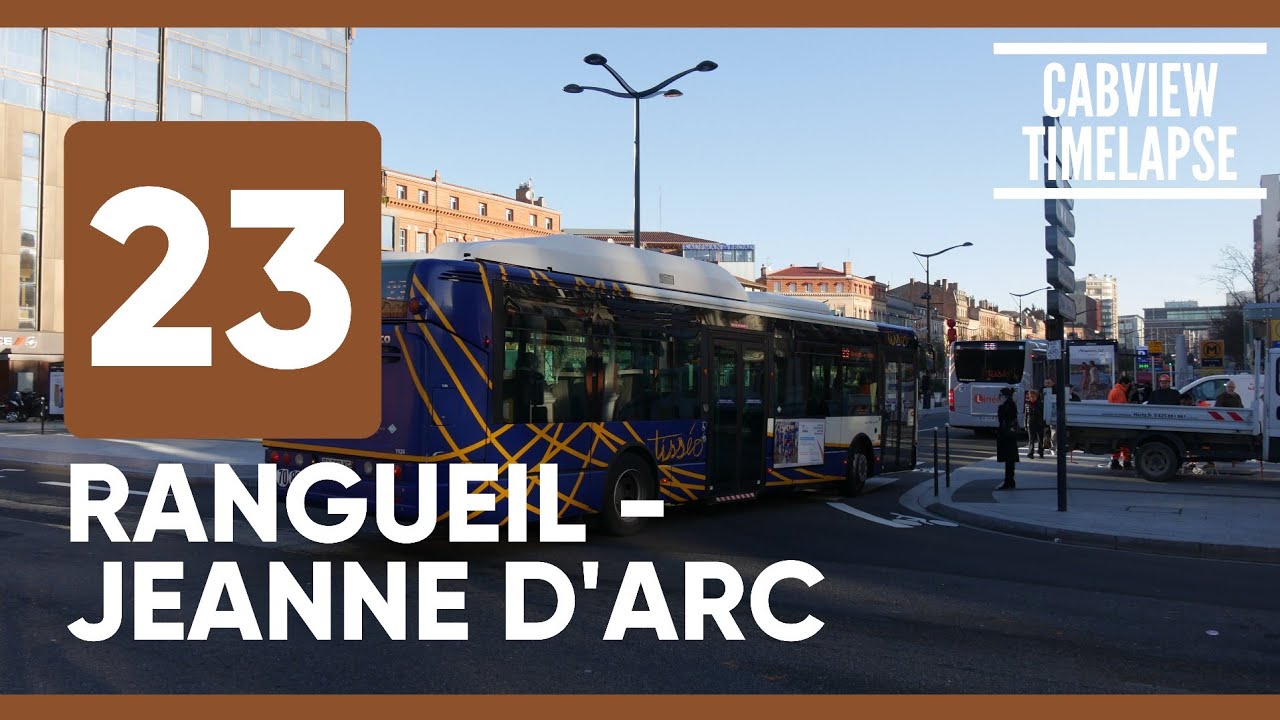 Ligne 23 • Rangueil/Jeanne d'Arc TIMELAPSE