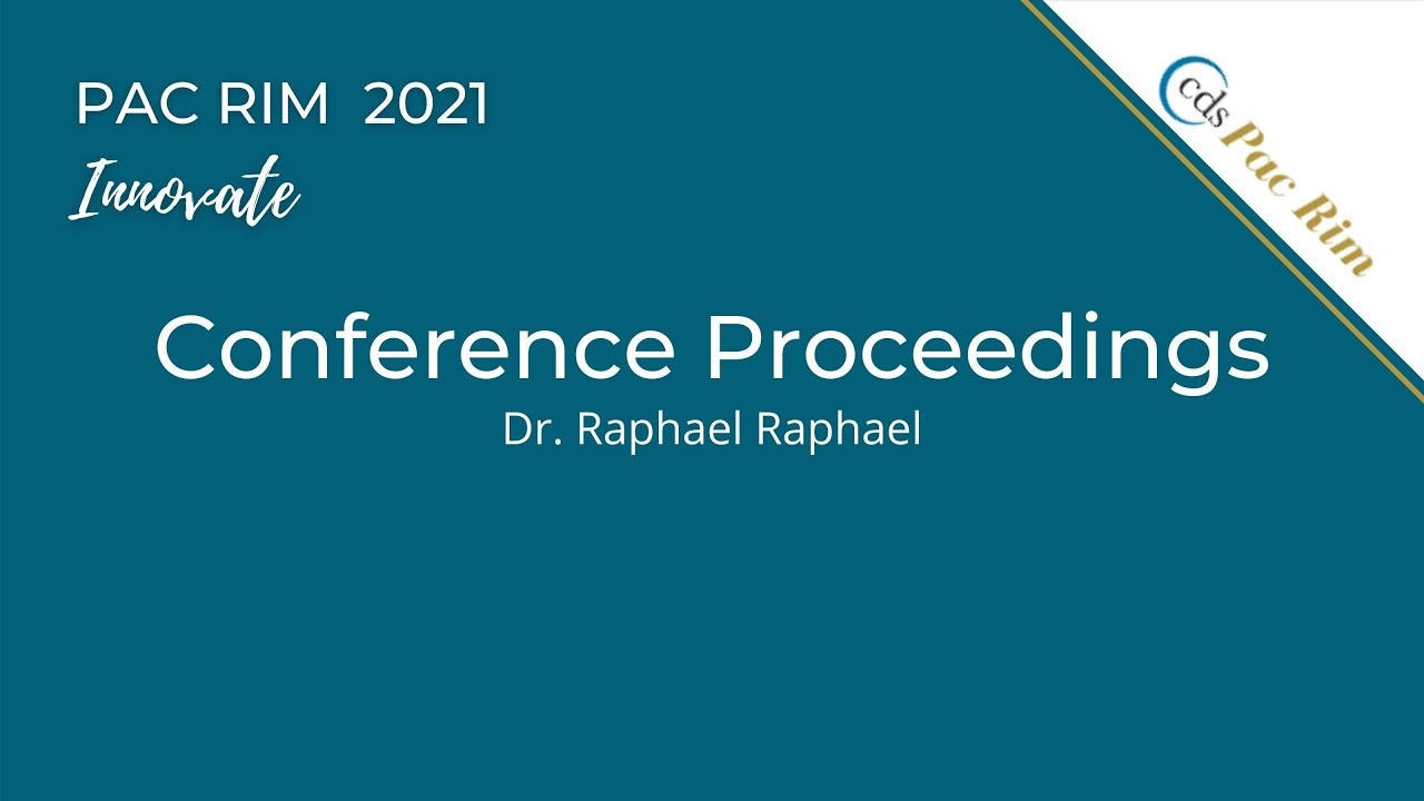 Pac Rim 2021: Conference Proceedings Overview