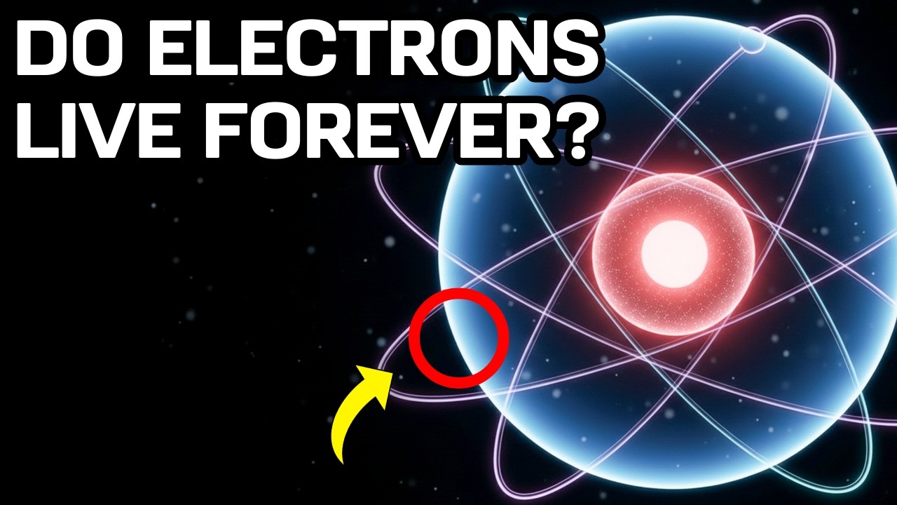 Do Electrons Live Forever? – The Immortal Particles of Reality