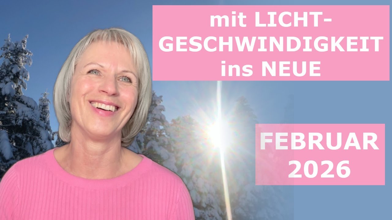 FEBRUAR 2026  - KOSMISCHE SPALTE  -  CHANNELING  von  JESUS und der QUELLE des LICHTS