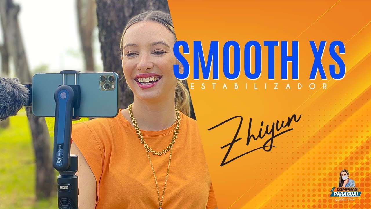 Estabilizador Smooth XS da Zhiyun - Meus equipamentos #1 - Guia de Compras Paraguai