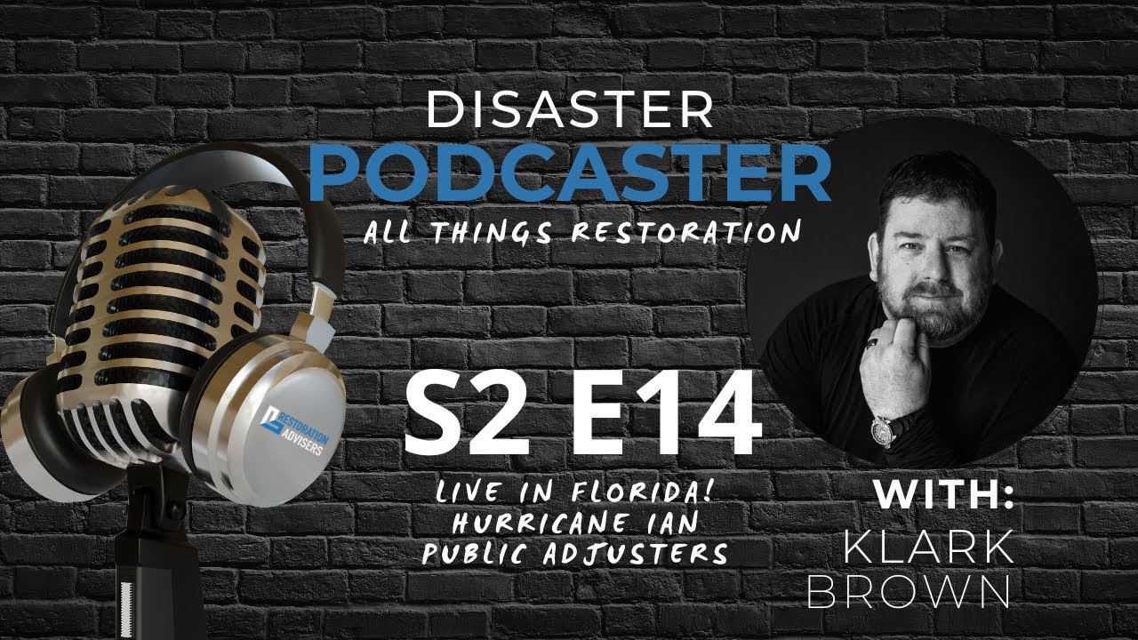 S2:E14 Disaster Podcaster - Hurricane Ian & Public Adjusters