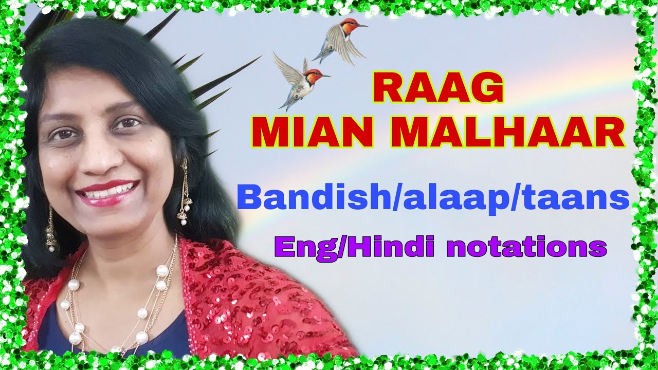 42. RAAG MIAN MALHAR | ENGLISH NOTATIONS | Bole re papihara | Alaap | Taans
