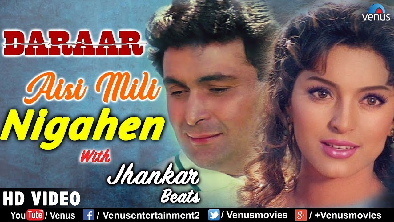 Aisi Mili Nigahen - JHANKAR BEATS | Daraar | Rishi Kapoor & Juhi Chawla | 90's Songs