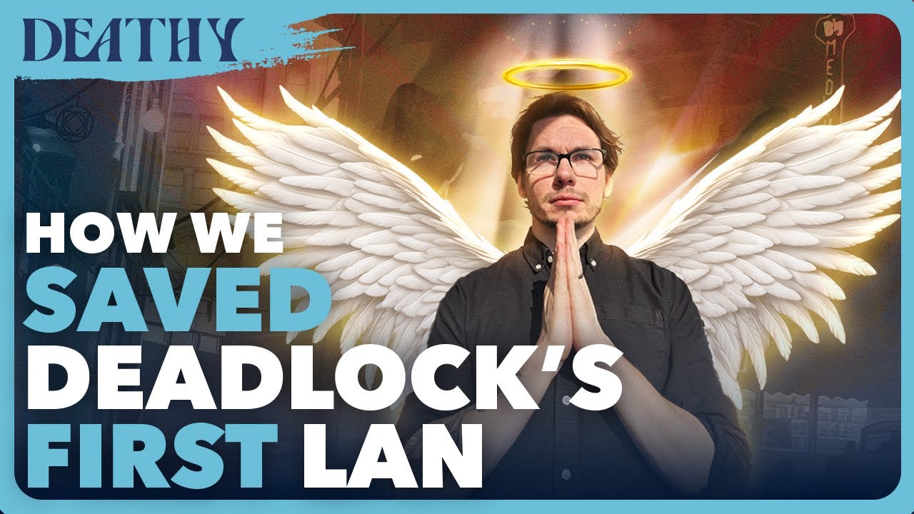 How we SAVED Deadlock's first LAN