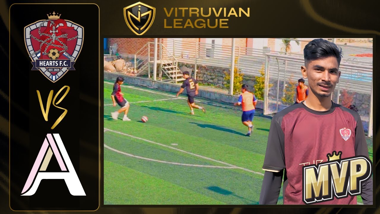 Vitruvian League | Hearts FC vs Ather FC | Matchday 10 Game 4.