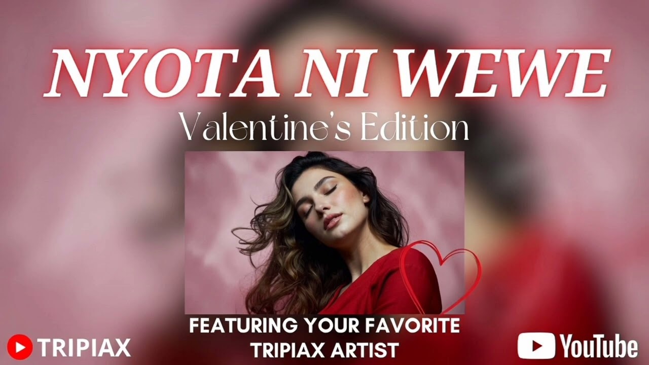 Nyota Ni Wewe (You're My Star) 2026 | Tripiax 