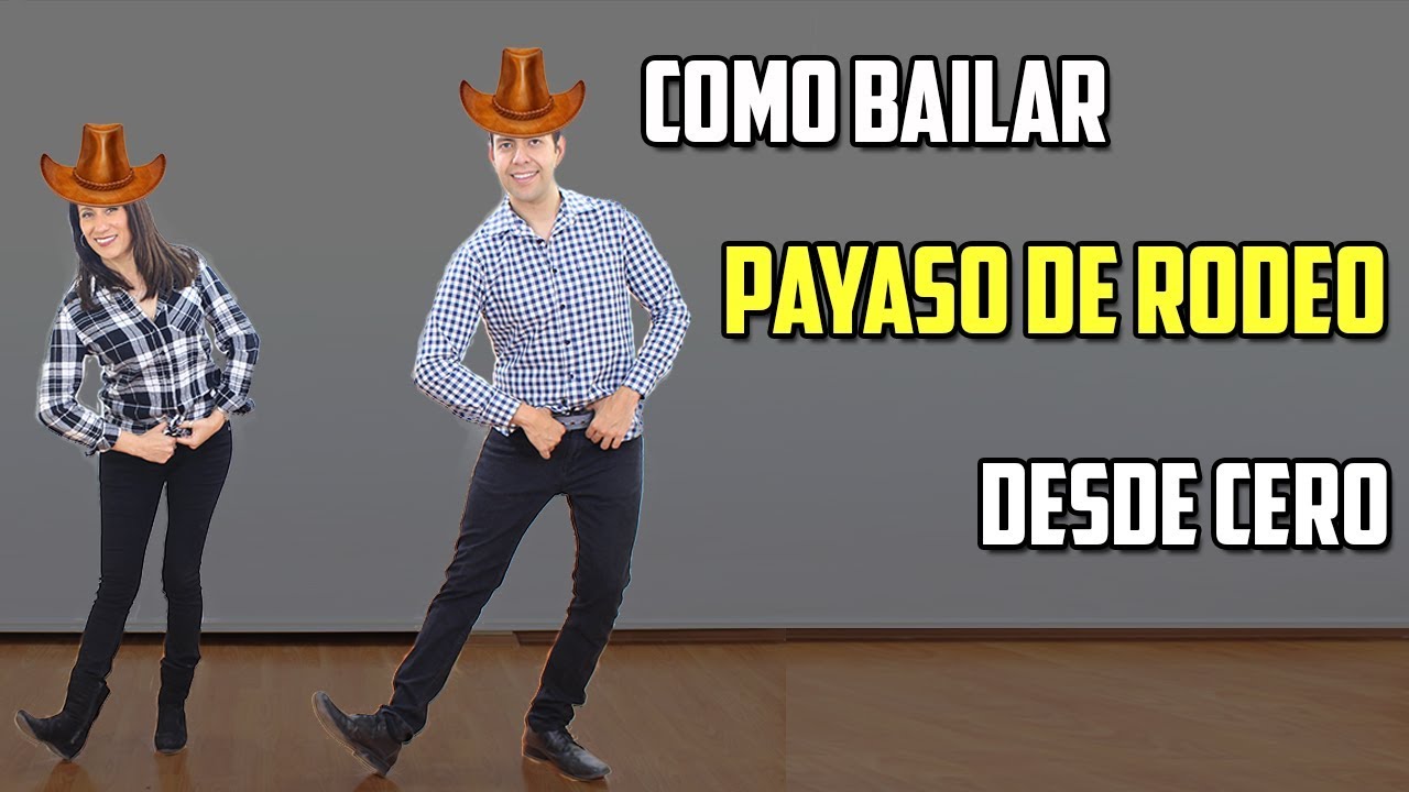 COMO BAILAR PAYASO DE RODEO DESDE CERO