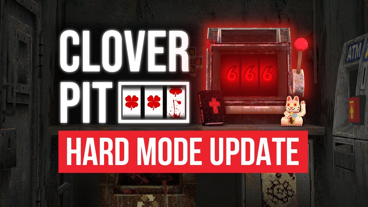 CloverPit - Hardmode Update available now