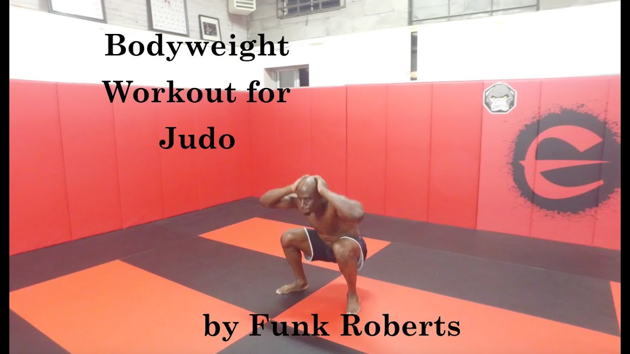 Bodyweight Conditioning Workout for Judo by Funk Roberts