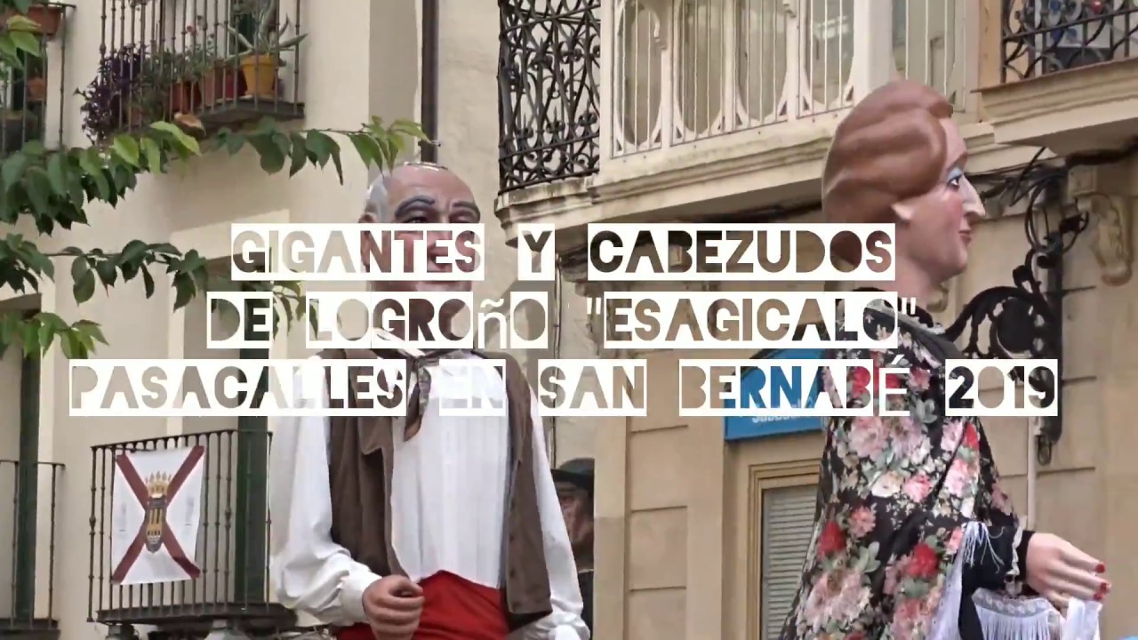 Gigantes y cabezudos de Logroño san Bernabé 2019