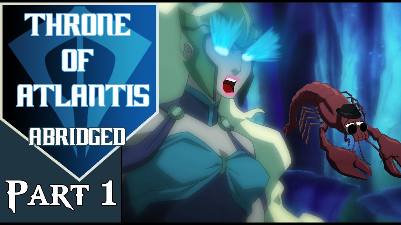 Throne of Atlantis Abridged Part 1